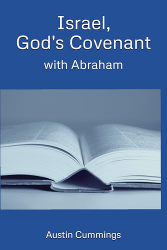 Israel, God's Covenant with Abraham von Independently published